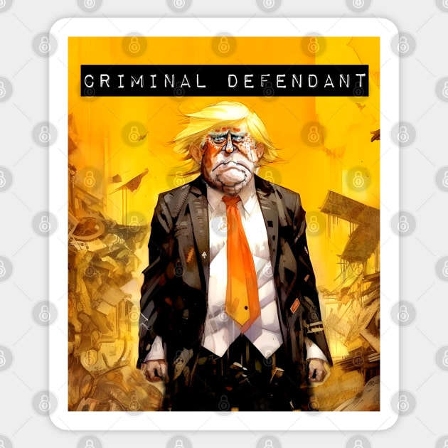 Trump: Criminal Defendant No. 2 Sticker by Puff Sumo